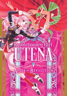 Revolutionary Girl Utena: After the Revolution - Chiho Saito