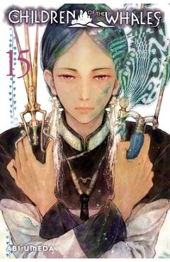 Coperta cărții 'Children of the Whales, Vol. 15, 15 - Abi Umeda'
