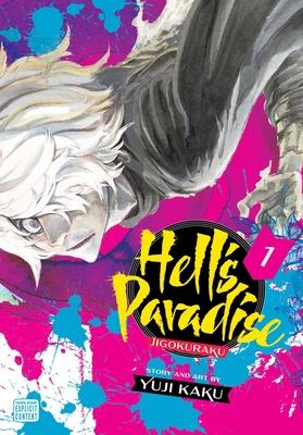 Hell's Paradise: Jigokuraku, Vol. 1, 1 - Yuji Kaku