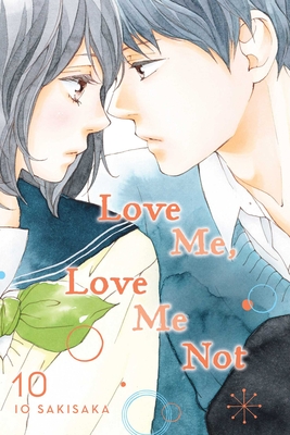 Love Me, Love Me Not, Vol. 10, 10 - Io Sakisaka