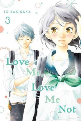 Love Me, Love Me Not, Vol. 3, 3 - Io Sakisaka
