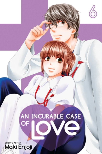 An Incurable Case of Love, Vol. 6, Volume 6 - Maki Enjoji