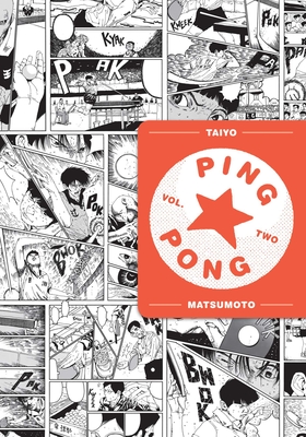 Ping Pong, Vol. 2, Volume 2 - Taiyo Matsumoto