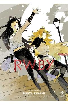Coperta cărții 'Rwby: The Official Manga, Vol. 2: The Beacon ARC - Rooster Teeth Productions'