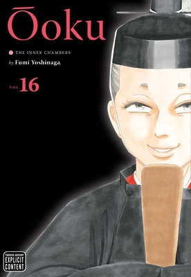 �oku: The Inner Chambers, Vol. 16, Volume 16 - Fumi Yoshinaga