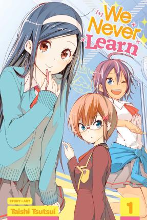 We Never Learn, Vol. 1, 1 - Taishi Tsutsui