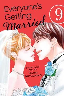 Everyone's Getting Married, Vol. 9 - Izumi Miyazono