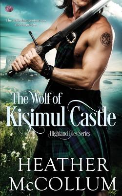The Wolf of Kisimul Castle - Heather Mccollum