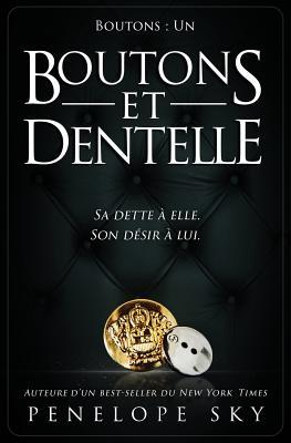 Boutons et Dentelle - Penelope Sky