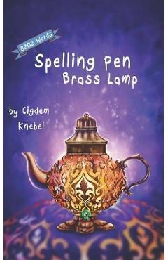 Poza produsului Spelling Pen - Brass Lamp: Decodable Chapter Book for Kids with Dyslexia - Cigdem Knebel