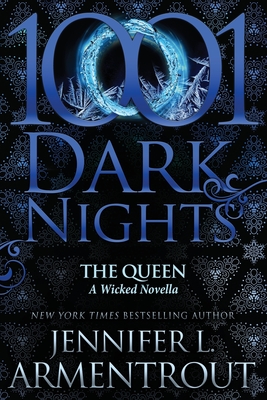 The Queen: A Wicked Novella - Jennifer L. Armentrout