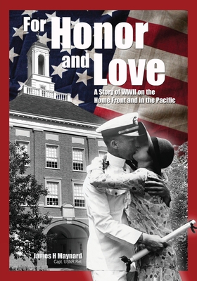 For Honor and Love - James Maynard