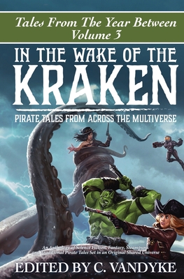 In The Wake of the Kraken - C. Vandyke