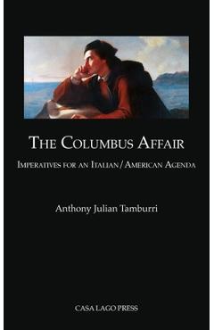 Coperta cărții 'The Columbus Affair: Imperatives for an Italian/American Agenda - Anthony Julian Tamburri'