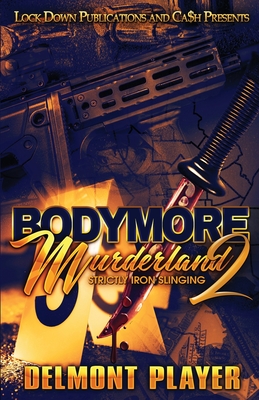 Bodymore Murderland 2 - Delmont Player