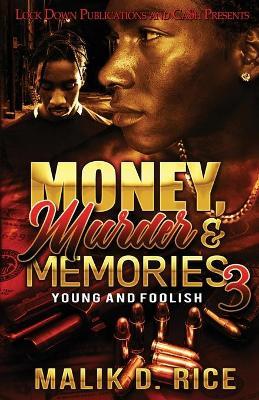 Money, Murder and Memories 3 - Malik Rice