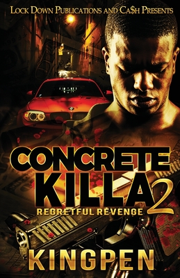 Concrete Killa 2 - Kingpen