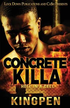 Coperta cărții 'Concrete Killa - Kingpen'