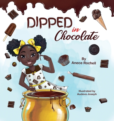 Dipped in Chocolate - Anece Rochell