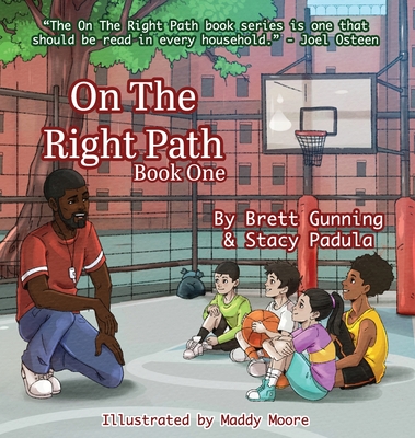 On The Right Path: Book One - Brett Gunning