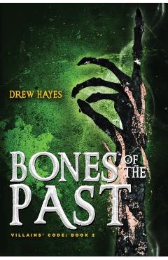 Bones of the Past - Drew Hayes