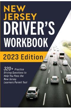 New Jersey Driver's Workbook: 320+ Practice Driving Questions to Help You Pass the New Jersey Learner's Permit Test - Connect Prep