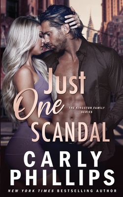 Just One Scandal - Carly Phillips