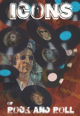 Orbit: Icons of Rock and Roll: Volume #1: Paul McCartney, John Lennon, Kieth Richards, Jimi Hendix, Jim Morrison - Marc Shapiro