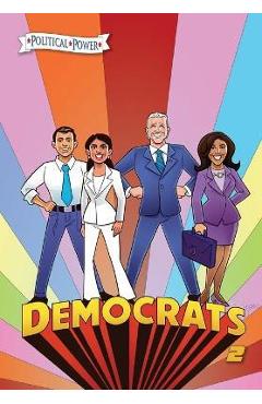 Coperta cărții 'Political Power: Democrats 2: Joe Biden, Kamala Harris, Pete Buttigieg and Alexandria Ocasio-Cortez - Michael Frizell'