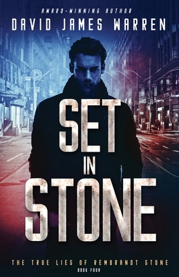 Set in Stone: A Time Travel Thriller - David James Warren