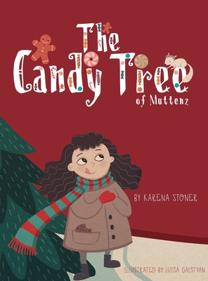 The Candy Tree: of Muttenz - Karena Stoner