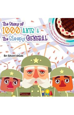 Coperta cărții 'The Story of 1000 Ants & The Sleepy General - Edward Deguia'