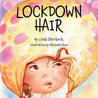 Lockdown Hair - Linda Steinbock