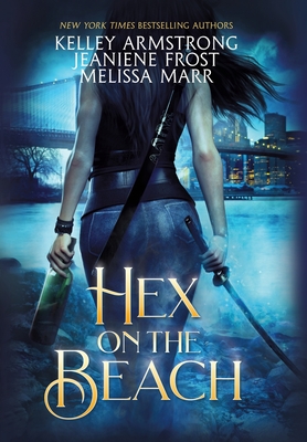 Hex on the Beach - Kelley Armstrong