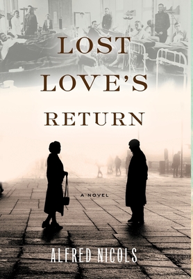 Lost Love's Return - Alfred Nicols