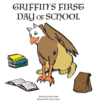 Griffin's First Day of School - Jason Ruby