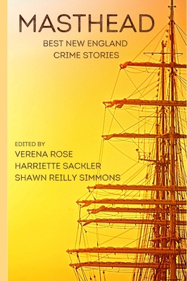 Coperta cărții 'Masthead: Best New England Crime Stories - Dames Of Detection'
