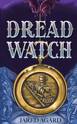 Dread Watch - Jared Agard