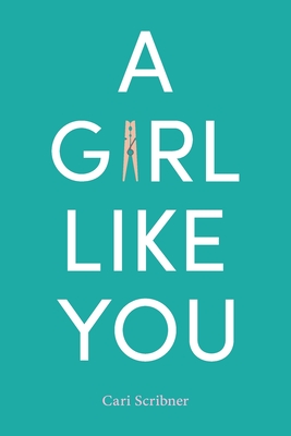 A Girl Like You - Cari Scribner