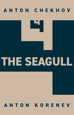 The Seagull - Anton Chekhov