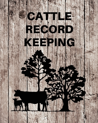 Cattle Record Keeping: Livestock Breeding and Production, Calving Journal Record Book, Income and Expense Tracker, Cattle Management Accounti - Teresa Rother