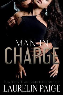 Man in Charge - Laurelin Paige