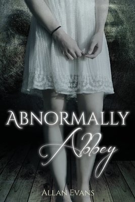 Abnormally Abbey - Allan Evans
