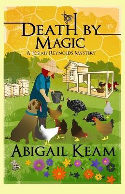 Death By Magic: A Josiah Reynolds Mystery 14 - Abigail Keam