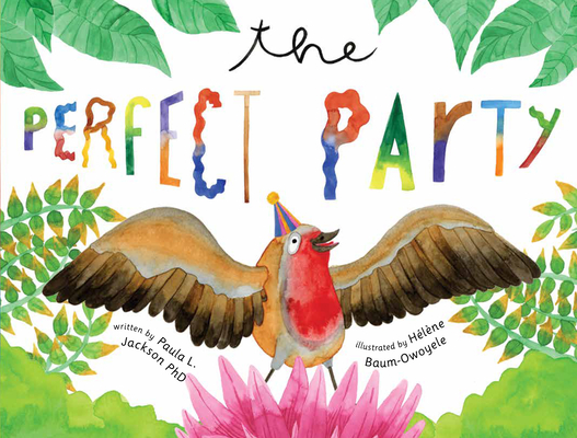 The Perfect Party - Laurel P. Jackson