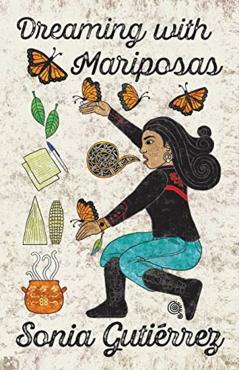 Dreaming with Mariposas - Sonia Gutirrez