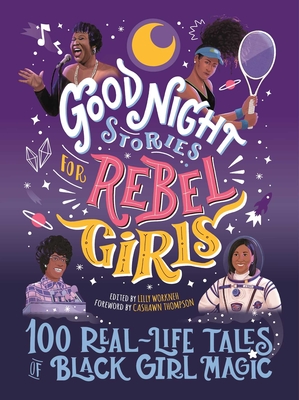 Good Night Stories for Rebel Girls: 100 Real-Life Tales of Black Girl Magic, 4 - Lilly Workneh