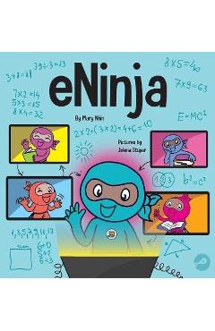 Coperta cărții 'eNinja: A Children's Book About Virtual Learning Practices for Online Student Success - Mary Nhin'