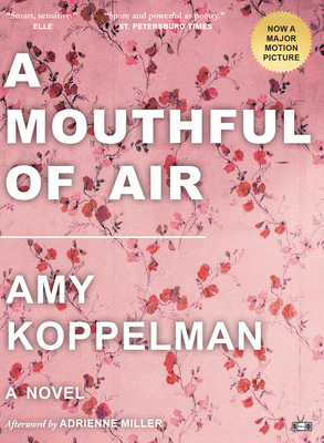 A Mouthful of Air - Amy Koppelman