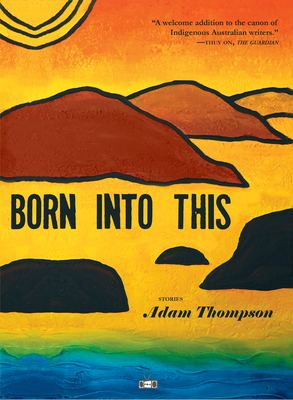 Born Into This - Adam Thompson